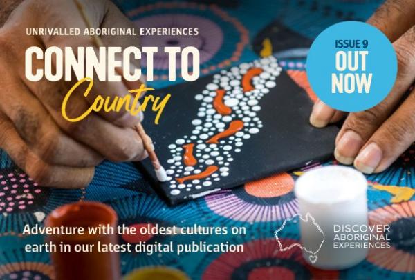 Connect to Country magazine cover - Issue 9 © Tourism Australia