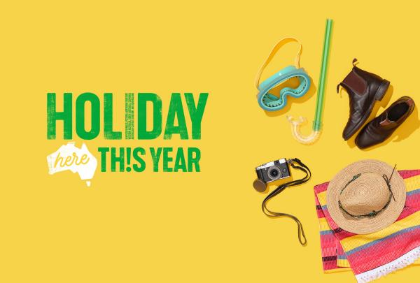 Holiday Here This Year © Tourism Australia