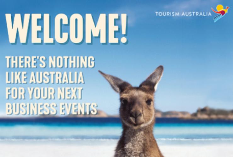 There's nothing like Australia for your next Business Events © Tourism Australia There's nothing like Australia for your next Business Events © Tourism Australia
