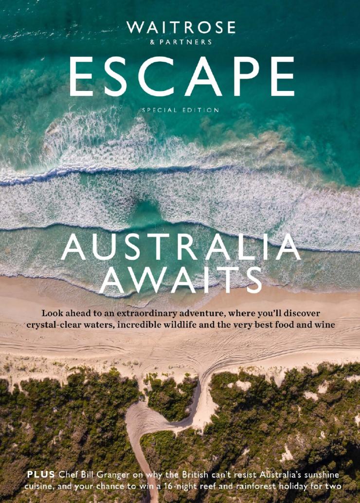Escape magazine © Waitrose & Partners Escape magazine © Waitrose & Partners